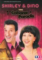 Cabaret Paradis - Shirley & Dino