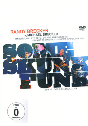 Randy Brecker & Michael Brecker - Some skunk funk - Live at Leverkusener Jazztage