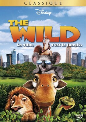 The Wild - La ville, c'est un jungle (2006) (Classique)