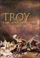 Troy - For Love and War