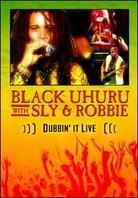 Black Uhuru & Sly & Robbie - Dubbin it live