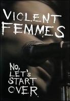 Violent Femmes - No let's start over
