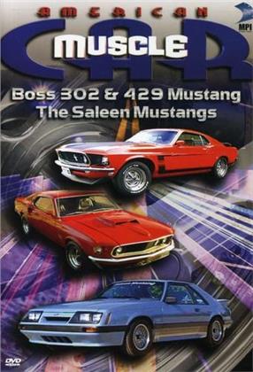 American Muscle Car - Boss 302 & 429 Mustang / The Saleen Mustangs