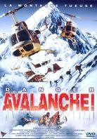 Danger, Avalanche!