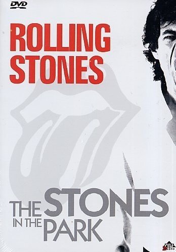 The Rolling Stones - The Stones in the Park