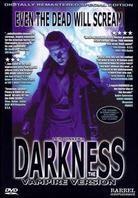 Darkness - The Vampire Version (Remastered)