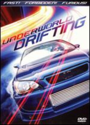 Underworld Drifting: - California drifting & tuners