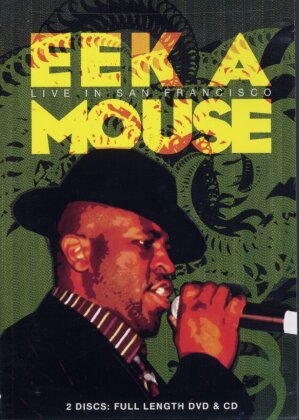 Eek A Mouse - Live in San Francisco (2 DVDs)