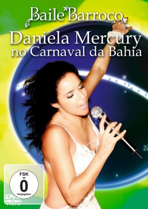Daniela Mercury - Baile Barroco - No Carnaval da Bahia