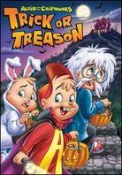 Alvin and the Chipmunks: - Trick or treason
