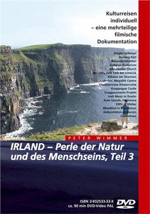Irland - Perle der Natur und des Menschseins - Teil 3