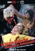 Schiave bianche, violenza in Amazzonia - The Catherine Miles Story (1985)