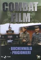 Combat Film - Buchenwald / Prigionieri
