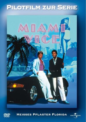 Miami Vice - (Pilotfilm)