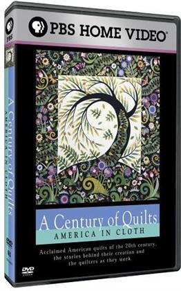 A century of Quilts: - America in cloth