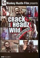 Crackheads Gone Wild - New York