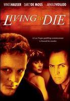Living to die (1990)