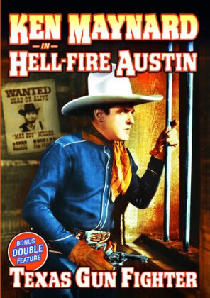 Hell-Fire Austin / Texas Gun Fighter - Ken Maynard Double Feature