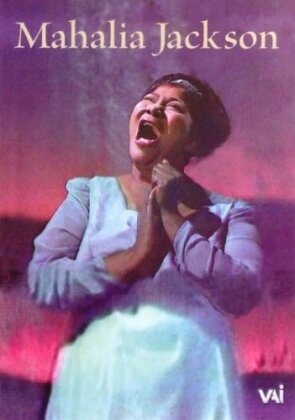 Mahalia Jackson - Television Performances 1957 - 1962 (VAI Music)