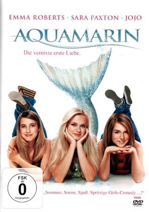 Aquamarin - Die vernixte erste Liebe