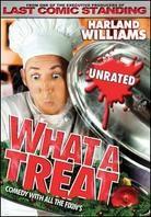 Harland Williams - What a treat (Unrated)
