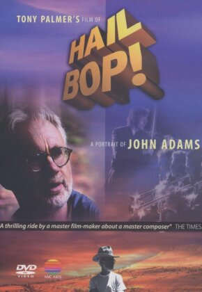 Hail Bop! - A Portrait of John Adams