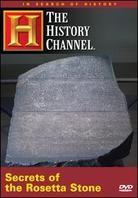 The History Channel - In search of history: Secrets of the Rosetta Stone