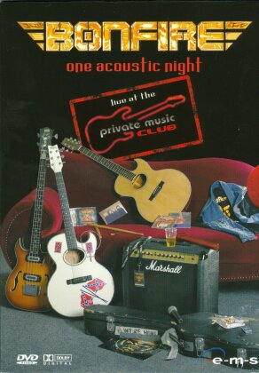 Bonfire - One Acoustic Night - Live at the Private Music Club