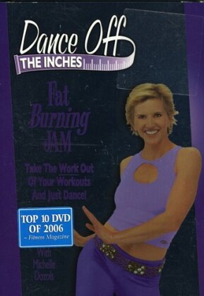 Dance Off the Inches - Fat Burning Jam