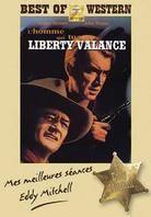 L'homme qui tua Liberty Valance - (Best of Western) (1962)