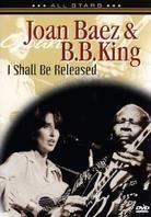 Joan Baez & B.B. King - I shall be released