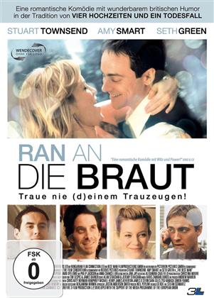 Ran an die Braut - Traue nie (d)einem Trauzeugen (2005)