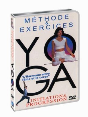 Yoga - Initiation et progression