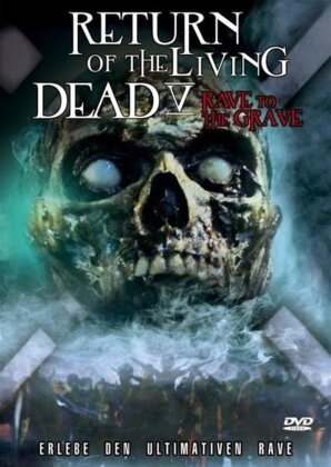 Return of the living dead 5 - Rave to the grave (2005)