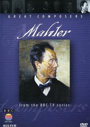 Great Composers - Mahler (BBC)