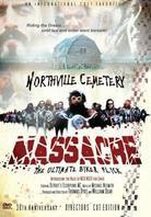 The Northville Cemetery Massacre (Anniversary Edition, Remastered)