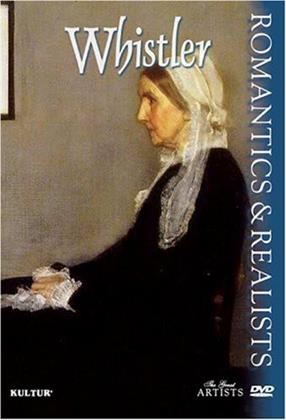 Romantics & Realists - Whistler