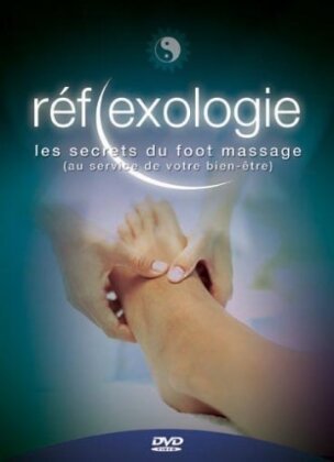 Réflexologie - Les secrets du foot massage (DVD + CD)