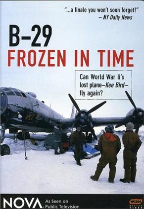 NOVA - B-29 Frozen in Time