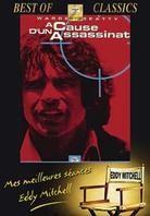A cause d'un assassinat - (Best of Classics - Eddy Mitchell) (1974)