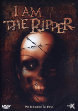 I am the ripper - Der Tod kommt zur Party