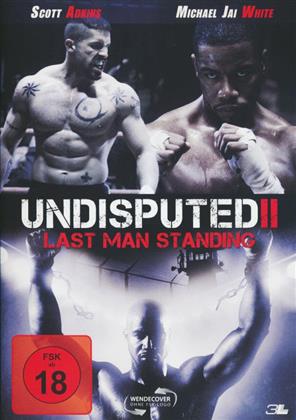 Undisputed 2 - Last man standing (2006)