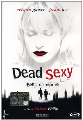 Dead Sexy - Sexy da morire (2005)