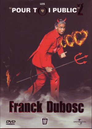 Franck Dubosc - Pour toi public 2