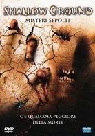 Shallow Ground - Misteri e sepolti (2004)