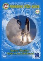 Wissen für Kids 11 - Space Shuttle, Reise in den Weltraum!