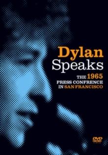 Bob Dylan - Dylan speaks - The 1965 pressconfrence in San Fran