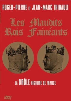 Les Maudits Rois Fainéants - La drôle histoire de France (2 DVDs)