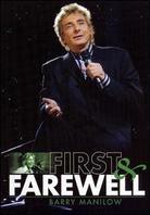 Manilow Barry - First & Farewell (2 DVDs)