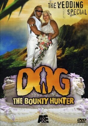 Dog the Bounty Hunter - The Wedding Special